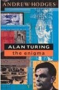 Alan Turing: the enigma Alan Turing: the enigma